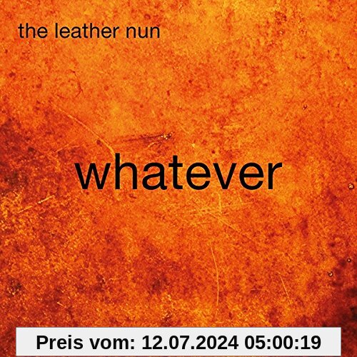 Whatever von The Leather Nun