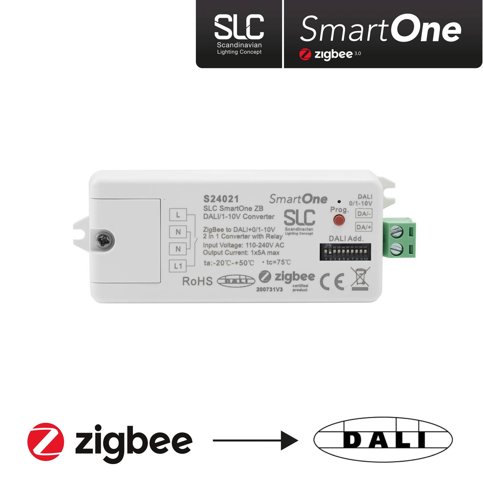 SLC SmartOne Signalwandler ZigBee zu DALI/1-10V SLC SmartOne Signalwandler ZigBee zu DALI/1-10V von The Light Group