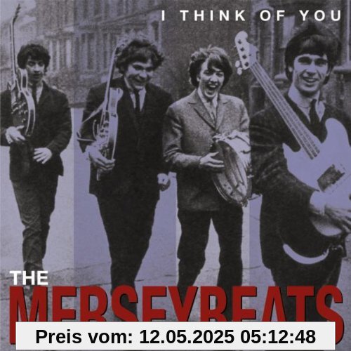 I Think of You-the Complete I Think of You-the Complete von The Merseybeats