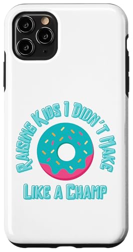 Raising Kids I Didn't Make Like a Champ - Stepdad Bonus Dad Hülle für iPhone 11 Pro Max von The Mildly Legendary & Half-Decent Co.
