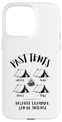 Vergangene Zelte Witz | Lustiges Camping Dad Grammatik Design Hülle für iPhone 15 Pro Max von The Mildly Legendary & Half-Decent Co.