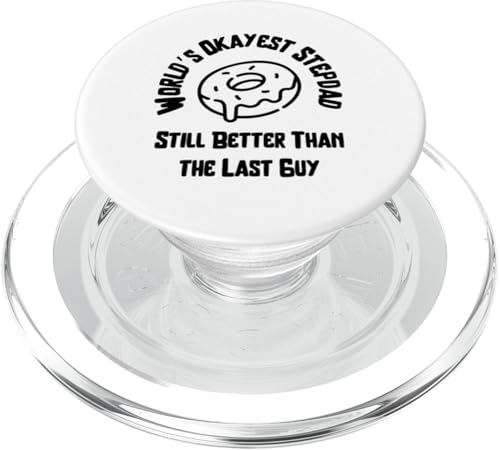 World's Okayest Stepdad Still Better Than The Last Guy - Dad PopSockets PopGrip für MagSafe von The Mildly Legendary & Half-Decent Co.