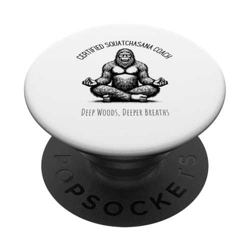 Zertifizierter Squatchasana Coach - Bigfoot Yoga - Sasquatch PopSockets Klebender PopGrip von The Mythical Motion Co.