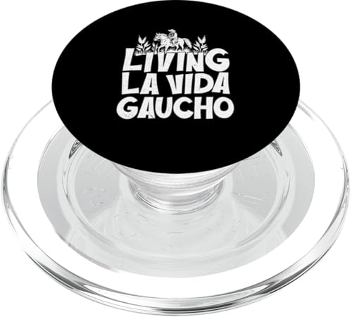 Living La Vida Gaucho Lustiger Gaucho für argentinische Reiter PopSockets PopGrip für MagSafe von The Nomadic Horseman Herd