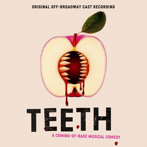 Teeth (Original Off-Broadway Cast Recording) von The Orchard