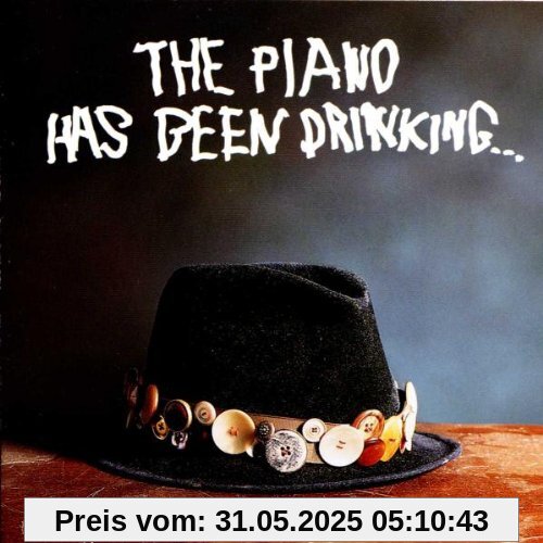 Piano Has Been Drinking von The Piano Has Been Drinking