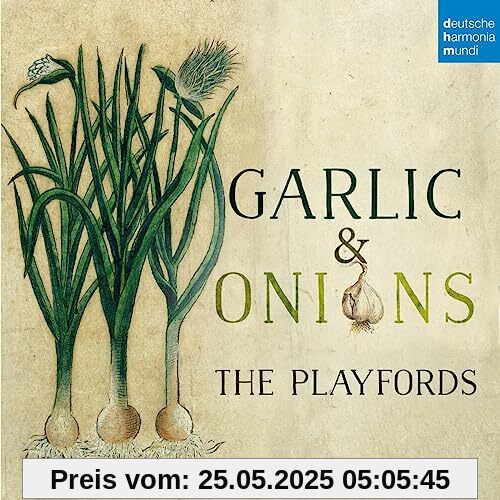 Garlic & Onions Garlic & Onions von The Playfords