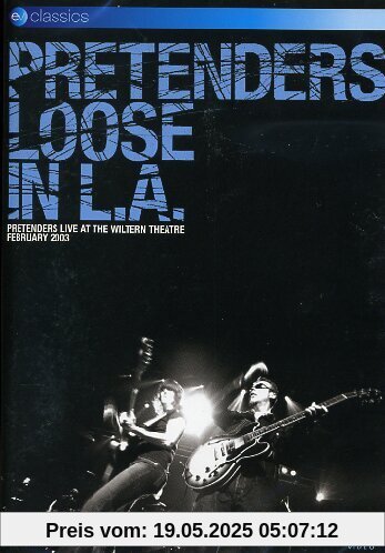 The Pretenders - Loose in L.A. The Pretenders - Loose in L.A. von The Pretenders