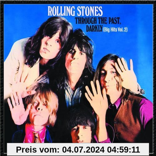 Through the Past Darkly - Big Hits Vol. 2 [DSD Remastered] von The Rolling Stones
