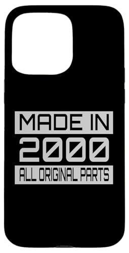Made in 2000 All Orignal Parts Birthday Decoration Design Hülle für iPhone 15 Pro Max Made in 2000 All Orignal Parts Birthday Decoration Design Hülle für iPhone 15 Pro Max von The Sarcastic Crew Co.