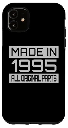 Made in1995 All Orignal Parts Birthday Decoration Design Hülle für iPhone 11 von The Sarcastic Crew Co.