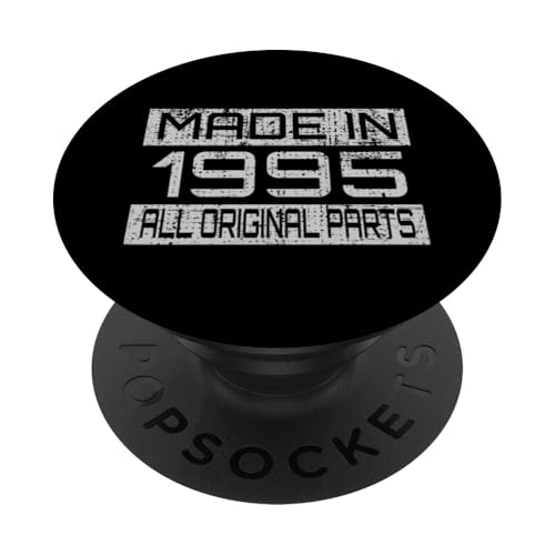 Made in1995 All Orignal Parts Birthday Decoration Design PopSockets Klebender PopGrip Made in1995 All Orignal Parts Birthday Decoration Design PopSockets Klebender PopGrip von The Sarcastic Crew Co.