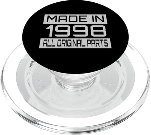Made in1998 All Orignal Parts Birthday Decoration Design PopSockets PopGrip für MagSafe Made in1998 All Orignal Parts Birthday Decoration Design PopSockets PopGrip für MagSafe von The Sarcastic Crew Co.