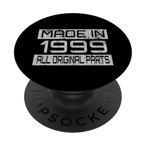 Made in1999 All Orignal Parts Birthday Decoration Design PopSockets Klebender PopGrip Made in1999 All Orignal Parts Birthday Decoration Design PopSockets Klebender PopGrip von The Sarcastic Crew Co.
