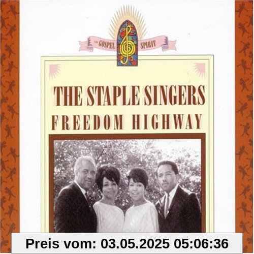 Freedom Highway [Millenium] von The Staple Singers