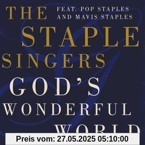 God S Wonderful World God S Wonderful World von The Staple Singers