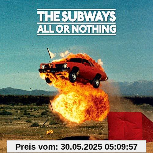 All Or Nothing (Anniversary Edition) von The Subways