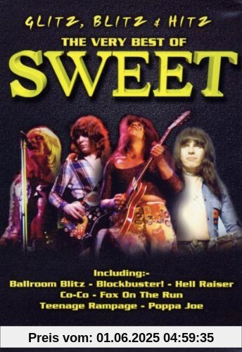 Sweet - Glitz, Blitz & Hitz: The Very Best of Sweet Sweet - Glitz, Blitz & Hitz: The Very Best of Sweet von The Sweet