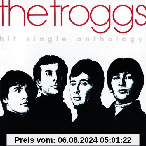 The Hit Single Anthology von The Troggs