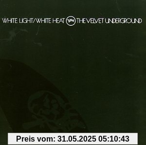White Light/White Heat von The Velvet Underground