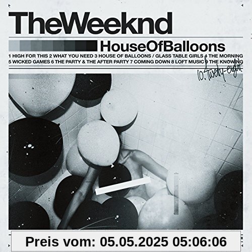 House of Balloons House of Balloons von The Weeknd