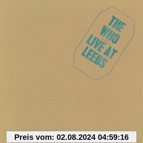 Live at Leeds (25th Anniversary Edition) von The Who