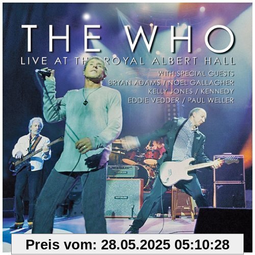 Live at the Royal Albert Hall von the Who