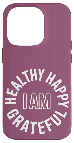 Gesund glücklich dankbar | Positive Affirmation Inspirierend Hülle für iPhone 14 Pro Gesund glücklich dankbar | Positive Affirmation Inspirierend Hülle für iPhone 14 Pro von Theater Of Oneness