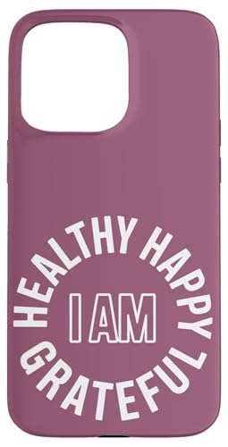 Gesund glücklich dankbar | Positive Affirmation Inspirierend Hülle für iPhone 15 Pro Max Gesund glücklich dankbar | Positive Affirmation Inspirierend Hülle für iPhone 15 Pro Max von Theater Of Oneness