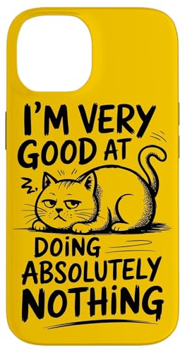 I'm Very Good at Doing Absolutely Nothing | Lustige coole Katze Hülle für iPhone 14 I'm Very Good at Doing Absolutely Nothing | Lustige coole Katze Hülle für iPhone 14 von Theater Of Oneness