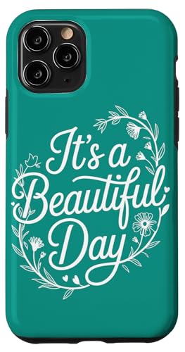 It's a Beautiful Day | Positiv erhebend inspirierend Hülle für iPhone 11 Pro It's a Beautiful Day | Positiv erhebend inspirierend Hülle für iPhone 11 Pro von Theater Of Oneness