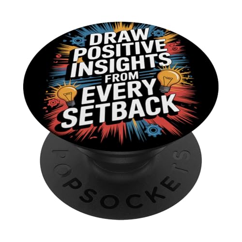 Ziehen Sie positive Einblicke aus jedem Rückschlag | Inspirierend PopSockets Klebender PopGrip Ziehen Sie positive Einblicke aus jedem Rückschlag | Inspirierend PopSockets Klebender PopGrip von Theater Of Oneness