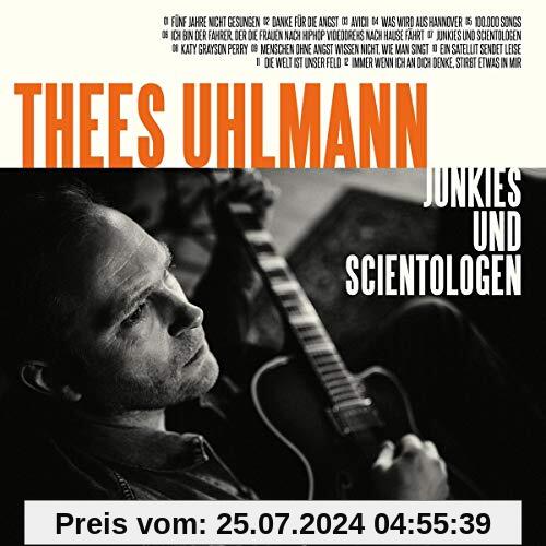 Junkies und Scientologen von Thees Uhlmann