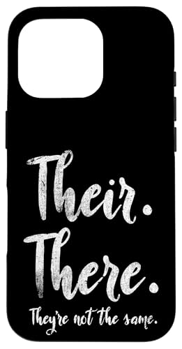 Dort sind sie nicht derselbe Grammatiklehrer Hülle für iPhone 16 Pro von Their There They're Not The Same Teacher Gifts