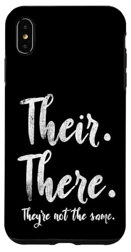 Dort sind sie nicht derselbe Grammatiklehrer Hülle für iPhone XS Max Dort sind sie nicht derselbe Grammatiklehrer Hülle für iPhone XS Max von Their There They're Not The Same Teacher Gifts