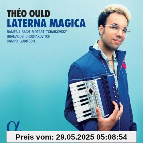 Laterna Magica - Werke arr. für Akkordeon Laterna Magica - Werke arr. für Akkordeon von Théo Ould