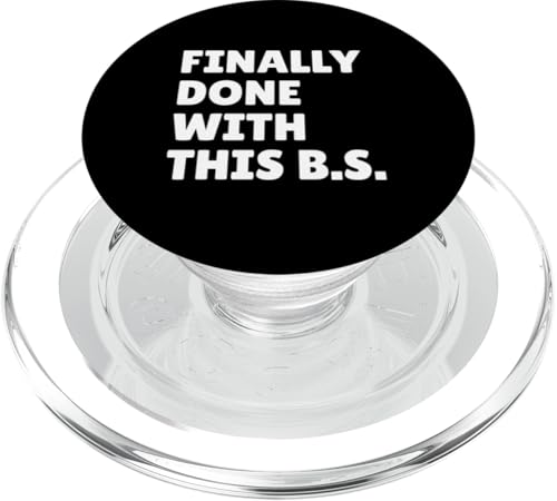 Endlich fertig mit diesem BS Funny Bachelor's Degree Graduate PopSockets PopGrip für MagSafe Endlich fertig mit diesem BS Funny Bachelor's Degree Graduate PopSockets PopGrip für MagSafe von Therapy Designs