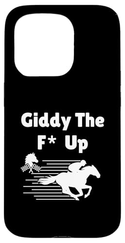 Giddy The F UP Lustiges Derby-Design mit Pferderennen Hülle für iPhone 15 Pro Giddy The F UP Lustiges Derby-Design mit Pferderennen Hülle für iPhone 15 Pro von Therapy Designs