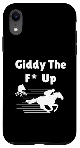 Giddy The F UP Lustiges Derby-Design mit Pferderennen Hülle für iPhone XR von Therapy Designs