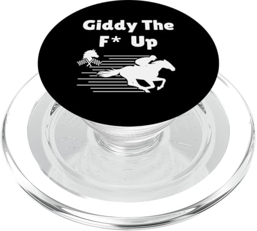 Giddy The F UP Lustiges Derby-Design mit Pferderennen PopSockets PopGrip für MagSafe Giddy The F UP Lustiges Derby-Design mit Pferderennen PopSockets PopGrip für MagSafe von Therapy Designs