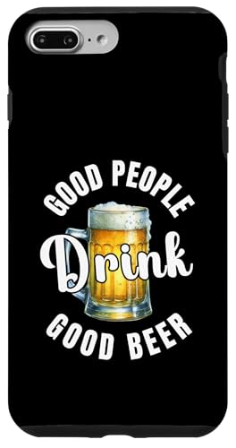 Good People Drink Good Beer Lustiges Trinkdesign Hülle für iPhone 7 Plus/8 Plus von Therapy Designs