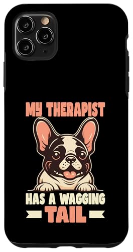 Französische Bulldogge Therapiediensthund Hülle für iPhone 11 Pro Max Französische Bulldogge Therapiediensthund Hülle für iPhone 11 Pro Max von Therapy Service Dog Owner