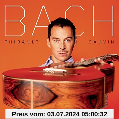 Bach von Thibault Cauvin