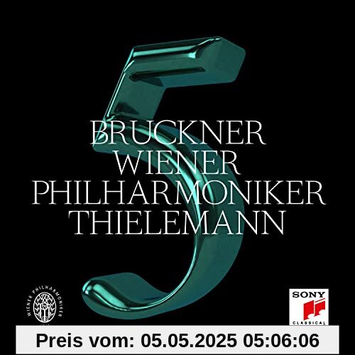 Bruckner: Sinfonie Nr. 5 B-Dur (WAB 105/Edition Nowak) von Thielemann, Christian & Wiener Philharmoniker