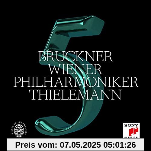 Bruckner: Sinfonie Nr. 5 B-Dur (WAB 105/Edition Nowak) von Thielemann, Christian & Wiener Philharmoniker
