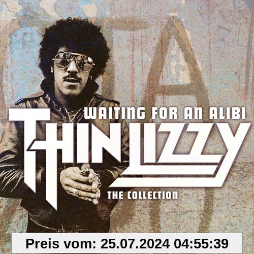 Waiting for an Alibi: The Collection von Thin Lizzy