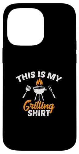 BBQ Lover Barbecue Grill Expert Das ist mein Grillen Hülle für iPhone 14 Pro Max BBQ Lover Barbecue Grill Expert Das ist mein Grillen Hülle für iPhone 14 Pro Max von This Is My Grilling Funny Barbecue Gift