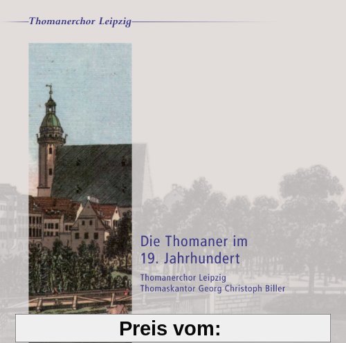 Die Thomaner im 19. Jh. von Thomanerchor Leipzig