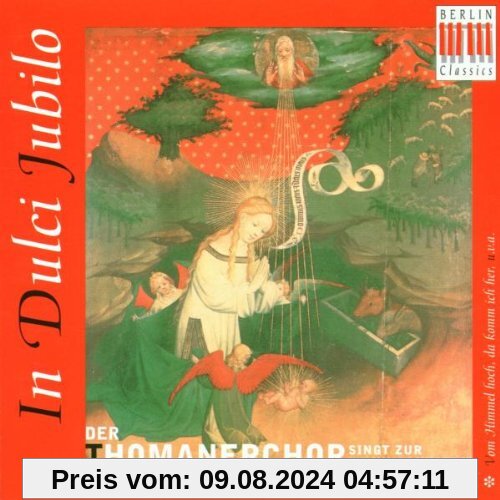 In Dulci Jubilo von Thomanerchor Leipzig