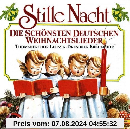 Stille Nacht-die Schönsten Wl. von Thomanerchor Leipzig